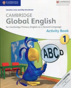 Cambridge Global English 1 Activity book (1st Edition) – Sách giấy gáy xoắn