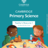 Cambridge Stage 1 Science TEACHER’S RESOURCE (Second Edition ) – Sách giấy gáy xoắn