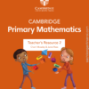 Cambridge Stage 2 Primary Mathematics TEACHER’S RESOURCE (Second Edition ) – Sách giấy gáy xoắn