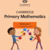 Cambridge Stage 2 Primary Mathematics Workbook (Second Edition ) – Sách giấy gáy xoắn