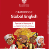 Cambridge Stage 3 Global English TEACHER’S RESOURCE (Second Edition ) – Sách giấy gáy xoắn