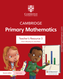 Cambridge Stage 3 Primary Mathematics TEACHER’S RESOURCE (Second Edition ) – Sách giấy gáy xoắn