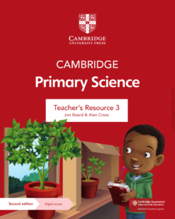 Cambridge Stage 3 Primary Science TEACHER’S RESOURCES Second Edition – Sách giấy gáy xoắn