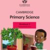 Cambridge Stage 3 Primary Science Workbook Second Edition – Sách giấy gáy xoắn