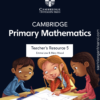 Cambridge Stage 5 Primary Mathematics TEACHER’S RESOURCE (Second Edition ) – Sách giấy gáy xoắn