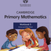 Cambridge Stage 5 Primary Mathematics Workbook (Second Edition ) – Sách giấy gáy xoắn