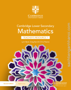 Cambridge Stage 7 Lower Secondary Mathematics TEACHER’S RESOURCES Second Edition – Sách giấy gáy xoắn