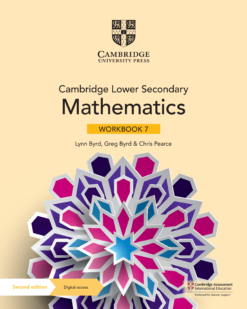 Cambridge Stage 7 Lower Secondary Mathematics Workbook Second Edition – Sách giấy gáy xoắn