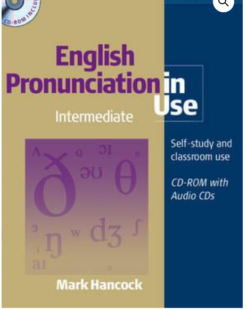 Cambridge English Pronunciation In Use Intermediate 1st edition – Sách giấy gáy xoắn