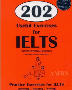 [Sách] 202 Useful Exercises for IELTS International Edition – Sách giấy gáy xoắn