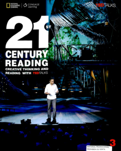 [Sách] 21st Century Reading 3: Creative Thinking and Reading with TED Talks – Sách giấy gáy xoắn