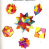 [Sách] 3-D Geometric Origami: Modular Polyhedra - Sách giấy gáy xoắn