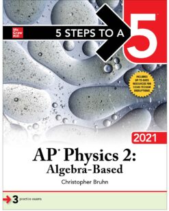[Sách] 5 Steps to a 5 AP Physics 2 Algebra-Based 2021 by Christopher Bruhn – Sách giấy gáy xoắn