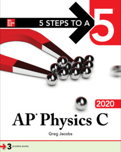 [Sách] 5 Steps to a 5 AP Physics C 2020 by Greg Jacobs – Sách giấy gáy xoắn