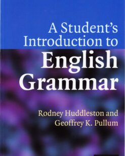 [Sách] A Students Introduction to English Grammar by Rodney Huddleston – Sách giấy gáy xoắn