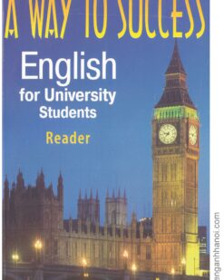 [Sách] A Way to Success English for University Students Reader – Sách giấy gáy xoắn
