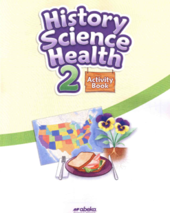 [Sách] Abeka Grade 2 : History Science Health 2 Activity Book - Abeka Grade 2 - Sách giấy gáy xoắn