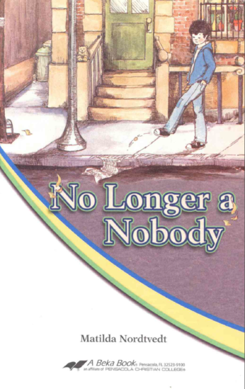[Sách] Abeka Grade 2 : No Longer a Nobody – Abeka Grade 2d Reading ...