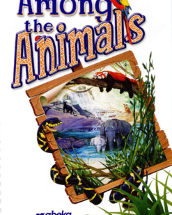 [Sách] Abeka Grade 3 : Among the Animals - Abeka Grade 3d Reading Program - Sách giấy gáy xoắn