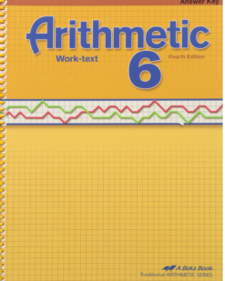 [Sách] Abeka Grade 6 : Arithmetic 6 Work-text 4th Edition Answer Key - Sách giấy gáy xoắn