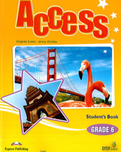 [Sách] Access Grade 6 Student's Book - Sách giấy gáy xoắn