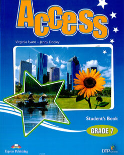[Sách] Access Grade 7 Student's Book - Sách giấy gáy xoắn