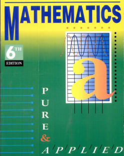 [Sách] Additional Mathematics 6th Edition Pure and Applied - Sách giấy gáy xoắn