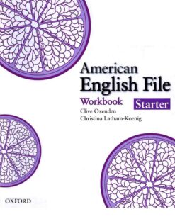 [Sách] American English File Starter Workbook (1st Edition) – Sách giấy gáy xoắn