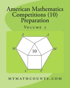 [Sách] American Mathematics Competitions (AMC 10) Preparation (Volume 5) - Sách giấy gáy xoắn