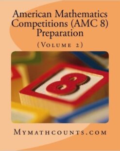 [Sách] American Mathematics Competitions (AMC 8) Preparation - VOLUME 2 - Sách giấy gáy xoắn