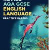 [Sách] AQA GCSE English Language Practice Papers Workbook – Sách giấy gáy xoắn