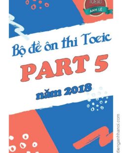 [Sách] Bộ Đề Ôn Thi TOEIC Part 5 (2018) – Sách giấy gáy xoắn