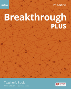 [Sách] Breakthrough Plus 2nd Edition INTRO Teacher’s Book – Sách giấy gáy xoắn