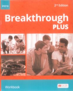 [Sách] Breakthrough Plus 2nd Edition INTRO Workbook – Sách giấy gáy xoắn