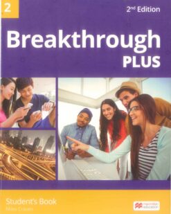 [Sách] Breakthrough Plus 2nd Edition Level 2 Student’s Book – Sách giấy gáy xoắn