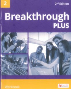 [Sách] Breakthrough Plus 2nd Edition Level 2 Workbook – Sách giấy gáy xoắn