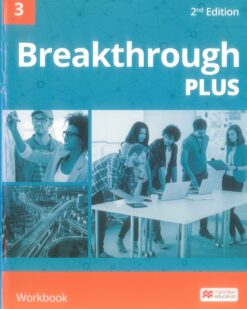 [Sách] Breakthrough Plus 2nd Edition Level 3 Workbook – Sách giấy gáy xoắn