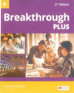 [Sách] Breakthrough Plus 2nd Edition Level 4 Student’s Book – Sách giấy gáy xoắn
