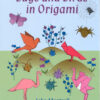 [Sách] Bugs and Birds In Origami - Sách giấy gáy xoắn