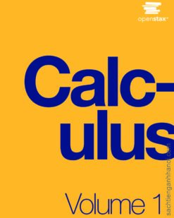 [Sách] Calculus Volume 1 ( OpenStax ) – Sách giấy gáy xoắn