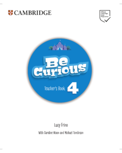 [Sách] Cambridge Be Curious level 4 Teacher's Book - Sách giấy gáy xoắn