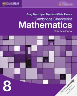 [Sách] Cambridge checkpoint Mathematics 8 Practice book (1st Edition) - Sách giấy gáy xoắn