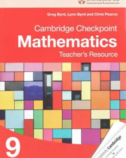 [Sách] Cambridge Checkpoint Mathematics 9 Teacher’s Resource (1st Edition) – Sách giấy gáy xoắn