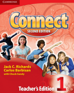 [Sách] Cambridge Connect level 1 Teacher's Edition (2nd Edition) - Sách giấy gáy xoắn