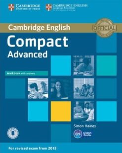[Sách] Cambridge English Compact Advanced Workbook with Answers (2014) – Sách giấy gáy xoắn
