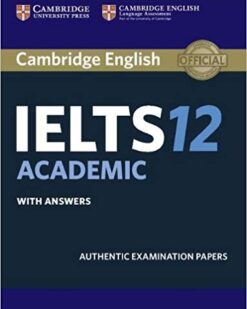 [Sách] Cambridge English IELTS 12 Academic- Sách giấy gáy xoắn