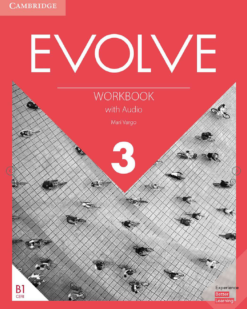 [Sách] Cambridge Evolve LEVEL 3 Workbook - Sách giấy gáy xoắn
