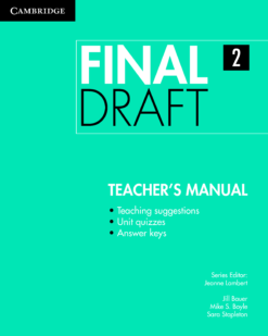 [Sách] Cambridge Final Draft Level 2 Teacher's Manual - Sách giấy gáy xoắn