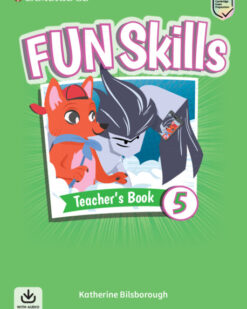 [Sách] Cambridge Fun Skills Level 5 Teacher's Book - Sách giấy gáy xoắn