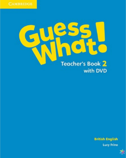 [Sách] Cambridge Guess What! 2 Teacher's Book (BRITISH ENGLISH) - Sách giấy gáy xoắn